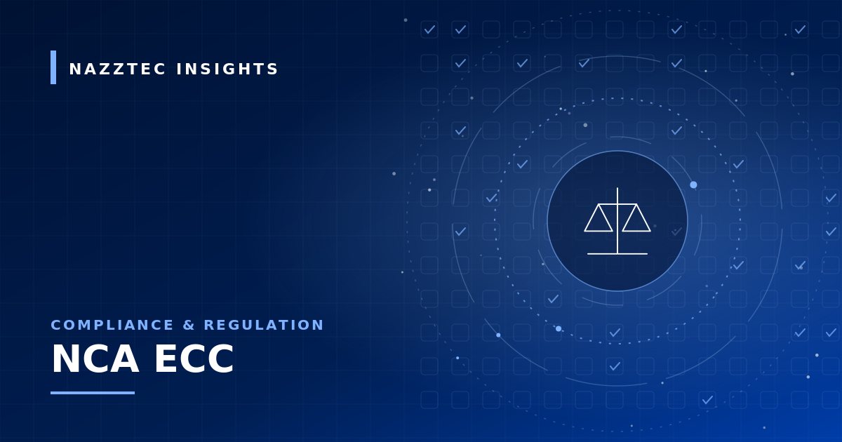 NCA ECC Compliance in Saudi Arabia: A Practical Guide for 2026 — cover illustration